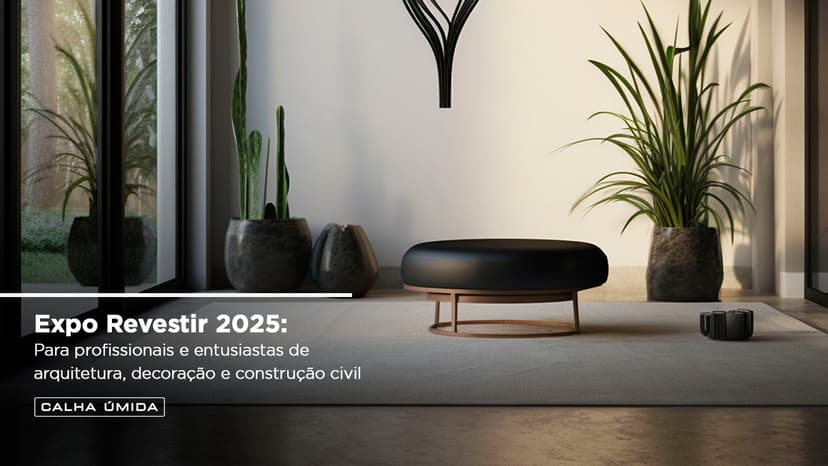 Cover Image for Expo Revestir 2025: Descubra mais sobre a feira, lançamentos e tendências