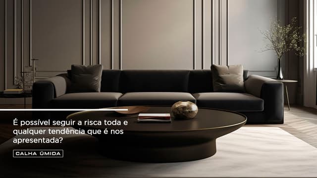 Cover Image for Design e Arquitetura: Como traduzir tendências mundiais para o nosso clima e cultura
