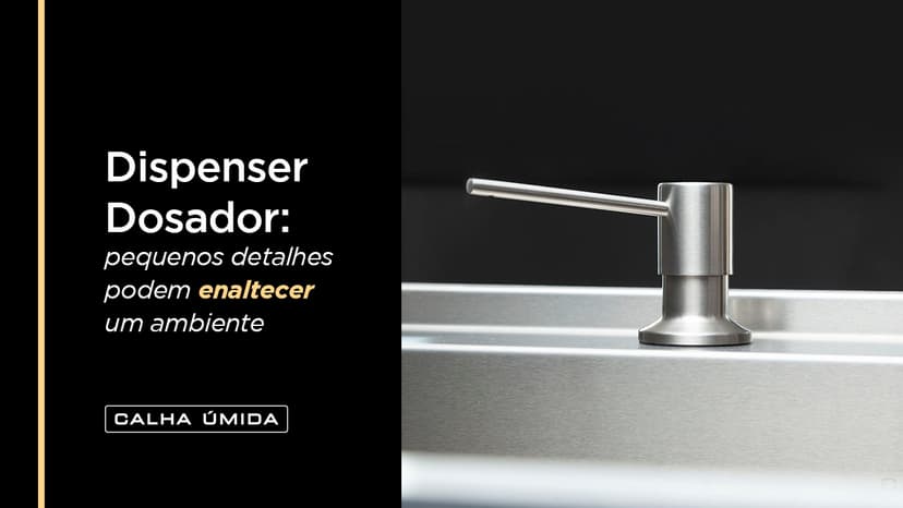 Cover Image for Dispenser Dosador: Vale a pena incluir no projeto?