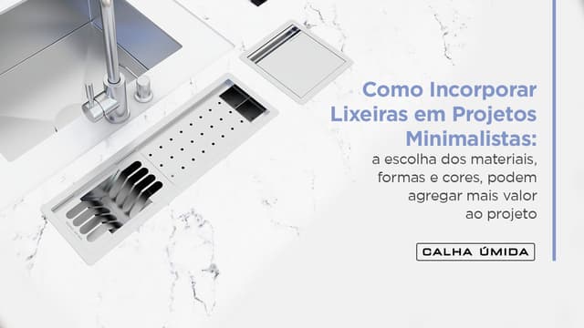 Cover Image for Integração Perfeita: Como Incorporar Lixeiras em Projetos Minimalistas